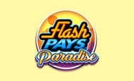 Flash Pays Paradise