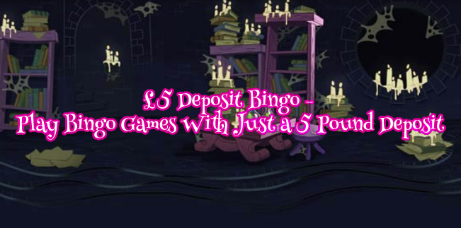 £5 Deposit Bingo - Play Bingo Games With Just a 5 Pound Deposit