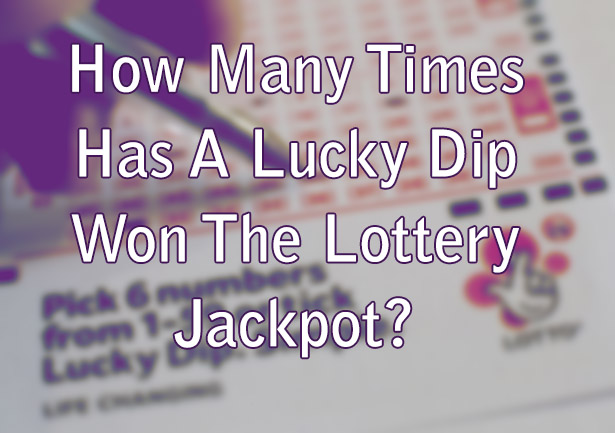 How Many Times Has A Lucky Dip Won The Lottery Jackpot?