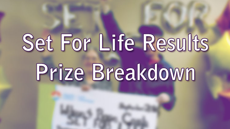Set For Life Results Prize Breakdown
