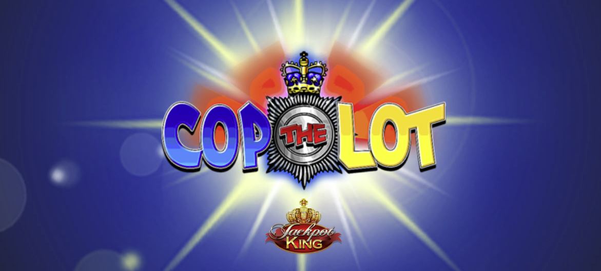 Cop The Lot Jackpot King Slot Banner Wizard Slots