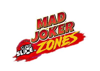 Mad Joker SuperSlice Zones