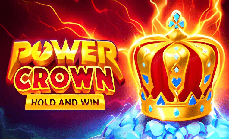 Power Crown Hold and Win