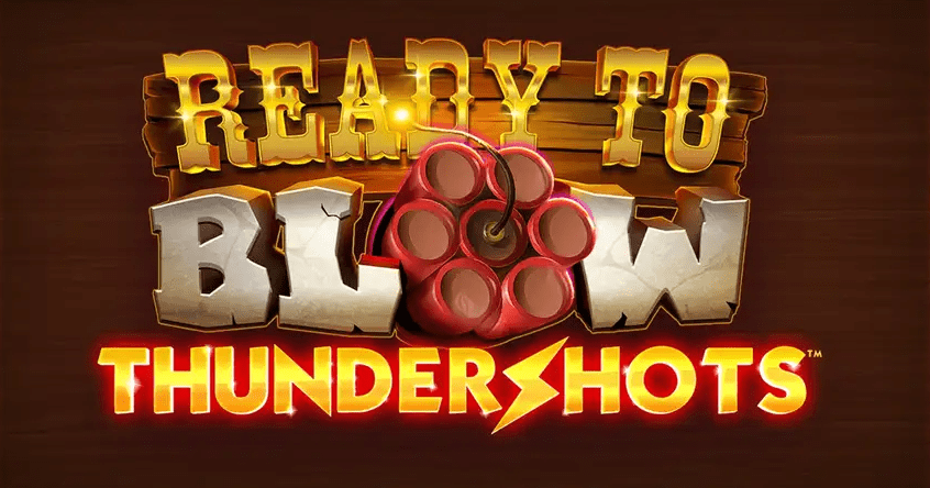 Ready to Blow: Thundershots Slot Logo