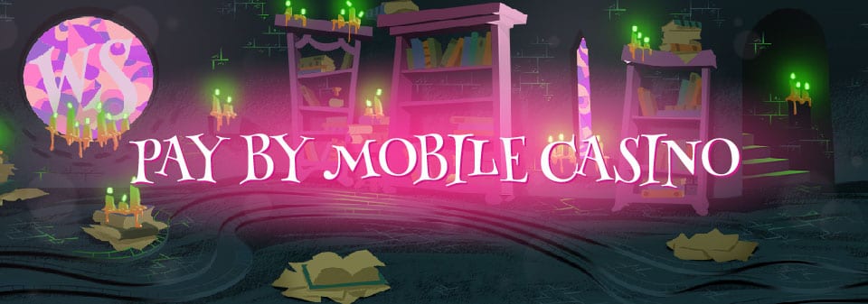 Pay By Mobile Casino